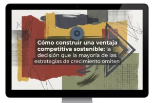 Professional header image for step-by-step guide: Cómo construir una ventaja competitiva sostenible: la dec...